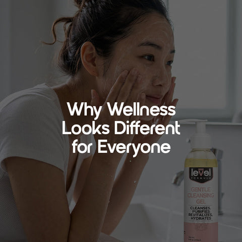 Why Wellness Looks Different for Everyone